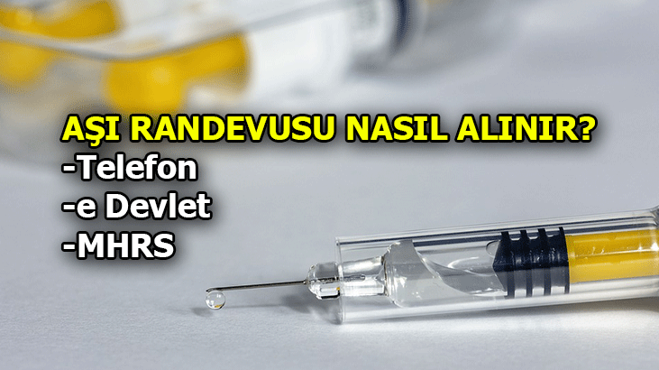 Aşı randevusu alma: Telefon numarası / e - nabız / e devlet | Aşı randevusu nasıl, nereden alınır? 40 50  yaş arası aşı sırası ne zaman?